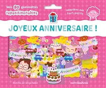 Joyeux anniversaire ! - ma pochette de gommettes repositionnables