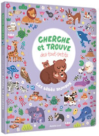 Cherche et trouve des tout-petits : Les bébés animaux