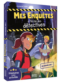 Mes enquêtes à l'école des détectives