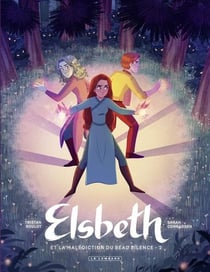 Elsbeth et la malediction du beau silence - tome 2