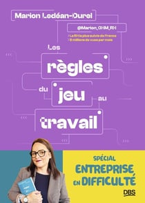 Les règles du jeu au travail spécial entreprise en difficulté