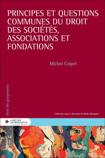 Principes et questions communes du Droit des sociétés, associations et fondations