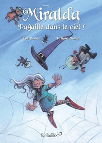 Miralda - t03 - miralda - pagaille dans le ciel !