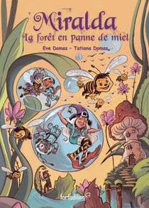 Miralda - t07 - miralda - la foret en panne de miel