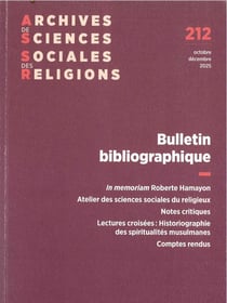 Archives de sciences sociales des religions n.212 : Bulletin bibliographique (édition 2025)