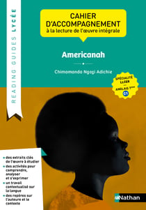 Reading Guide : Americanah de Chimamanda Ngozi Adichie - Terminale Spécialité LLCER - C1