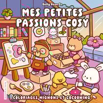 Belly Bean - Mes petites passions cosy - Coloriages mignons et cocooning - Cosy colo