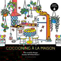 Happy coloriages - Cocooning à la maison