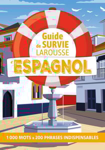 Guide de survie Larousse d'espagnol