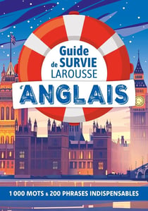Guide de survie Larousse d'anglais