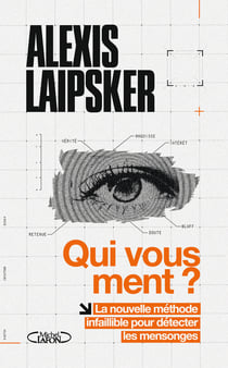 Qui vous ment ?