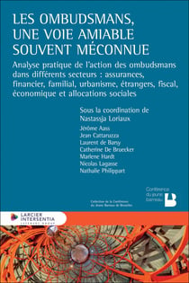 Les ombudsmans, une voie amiable souvent méconnue : Analyse pratique de l'action des ombudsmans dans