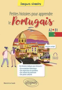 Petites histoires pour apprendre le portugais : A2-B1