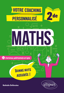 Votre coaching personnalisé : Maths : Seconde