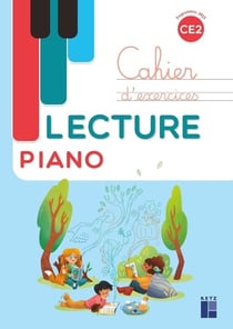 Lecture piano : CE2 - Cahier d'exercices (édition 2026)