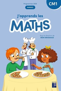 J'apprends les maths : CM1 - Manuel de l'élève + Cahier d'activités (édition 2026)