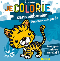 Je colorie sans déborder (2-4 ans) - Animaux de la jungle T38 - Avec gros contours en relief !