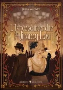 L'Ivresse interdite de Jimmy Lou