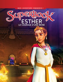 Esther : Le courage d'une reine
