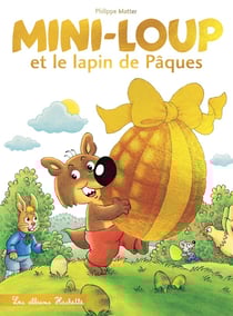 Mini-Loup et le lapin de Pâques