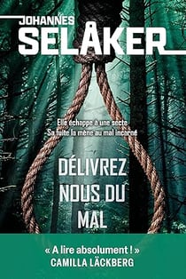 Délivrez-nous du mal