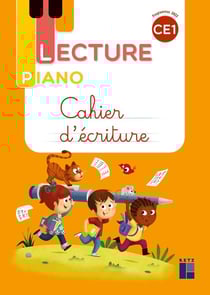 Lecture piano : CE1 - Cahier d'écriture