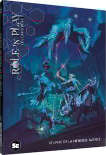 Role'n Play : Livre de la Meneuse : règles avancées