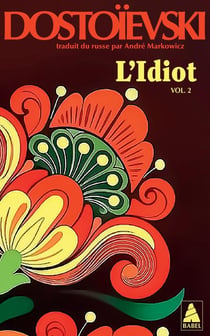 L'Idiot volume 2 : Livres III ET IV