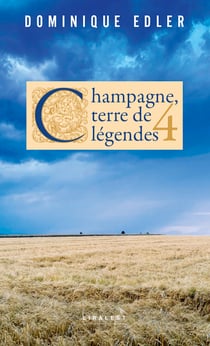 Champagne, terre de légendes 4