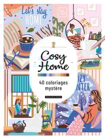 Cosy Home - 40 Coloriages Mystère