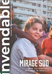 Mirage sud Tome 4 : Entre les frontières invisibles de Marseille