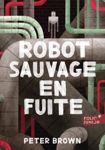 Robot sauvage en fuite