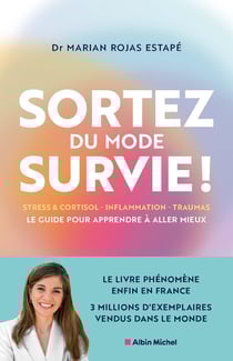 Sortez du mode survie ! Le guide pour apprendre à aller mieux