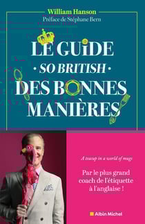 Le Guide - so british - des bonnes manières