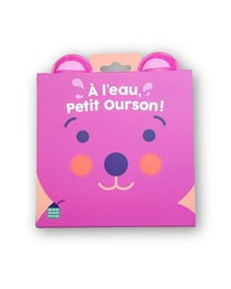À l'eau, Petit Ourson !