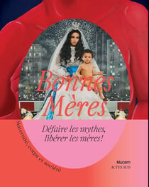 Bonnes mères : Mères en Méditerranée