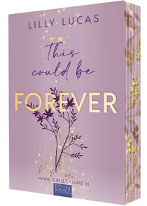 Hawaï sunset Tome 3 : This Could be Forever