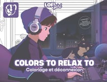 Colors to relax to - Lofi Girl