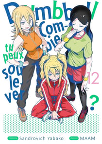 Dumbbell : combien tu peux soulever ? Tome 12