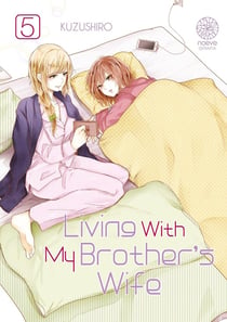 Living with my brother's wife Tome 5