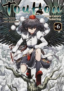Touhou : lotus eaters' sobering Tome 6