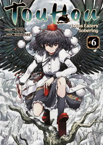 Touhou : lotus eaters' sobering Tome 6