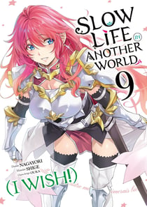Slow life in another world (I wish!) Tome 9