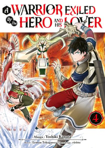 A warrior exiled by the hero and his lover Tome 4