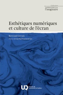 Esthétiques numériques et culture de l'écran