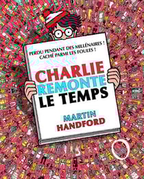 Où est Charlie ? : Charlie remonte le temps