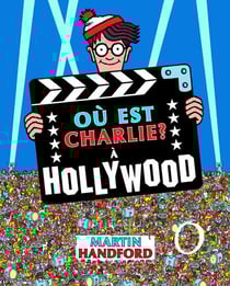 Où est Charlie ? : à Hollywood