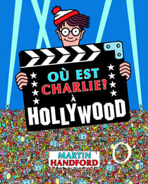 Où est Charlie ? : à Hollywood