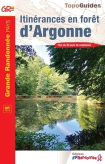 Itinérances en forêt d'Argonne - GR Pays