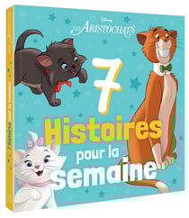 7 histoires pour la semaine : les Aristochats